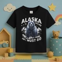 Alaska Is Calling And I Must Go, Alaskan Bear And Nature Toddler T-Shirt thumb 3