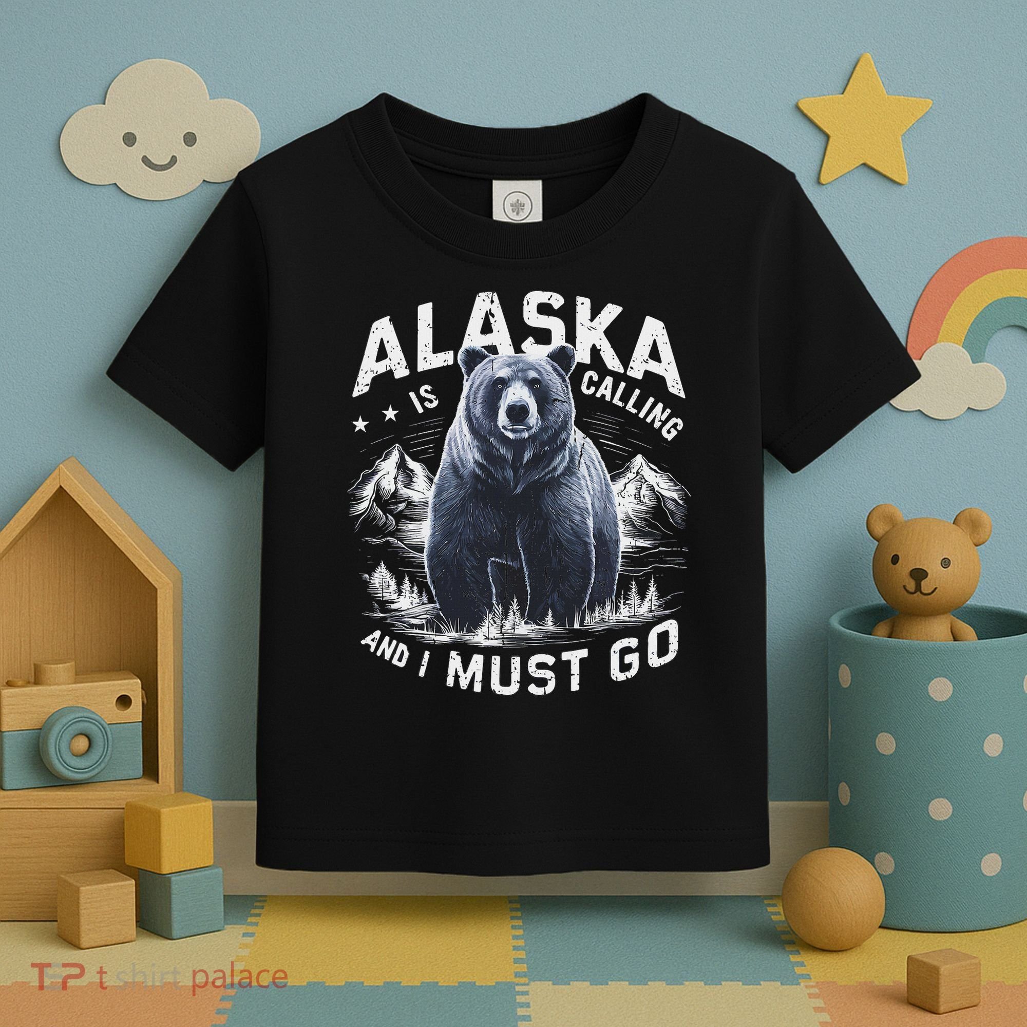 Alaska Is Calling And I Must Go, Alaskan Bear And Nature Toddler T-Shirt