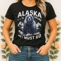 Alaska Is Calling And I Must Go, Alaskan Bear And Nature Women's T-Shirt thumb 2