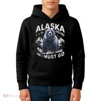 Alaska Is Calling And I Must Go, Alaskan Bear And Nature Kids Hoodie thumb 4