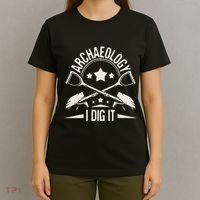 Archaeology I Dig It Archaeologist Archeologist Archeology T-Shirt thumb 4