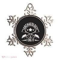Archaeology I Dig It Archaeologist Archeologist Archeology Ornament thumb 0