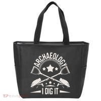 Archaeology I Dig It Archaeologist Archeologist Archeology Tote Bag thumb 0