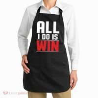 All I Do Is Win Apron thumb 2