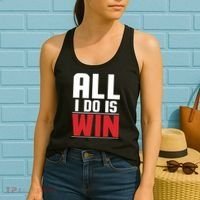All I Do Is Win Women's Tank Top thumb 2