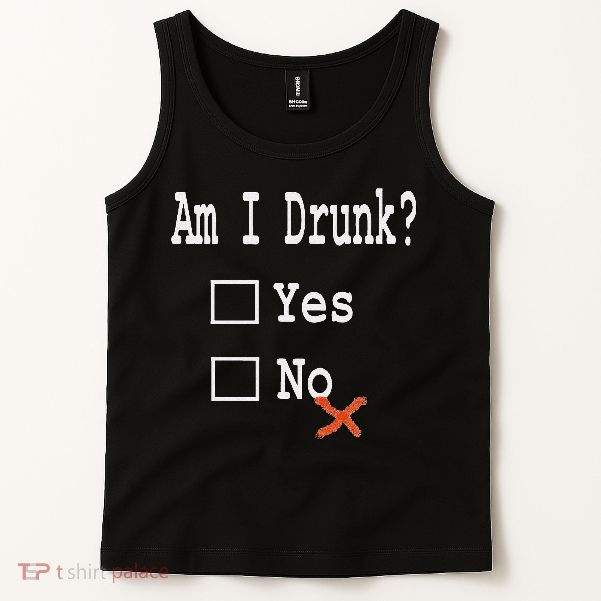 Am I Drunk Yes Or No Beer Wine And Whiskey Humor Tank Top