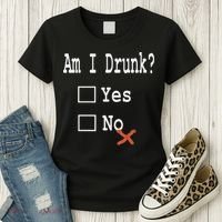 Am I Drunk Yes Or No Beer Wine And Whiskey Humor Women's T-Shirt thumb 3