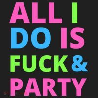 All I Do Is F**k And Party Rave Beanie thumb 2