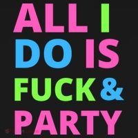 All I Do Is F**k And Party Rave Women's Hoodie thumb 2