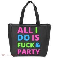 All I Do Is F**k And Party Rave Tote Bag thumb 0
