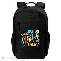 Artist Inspiration Do Something Creative Every Day Cool Gift Backpack thumb 0