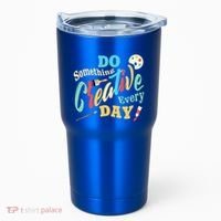 Artist Inspiration Do Something Creative Every Day Cool Gift Tumbler thumb 0