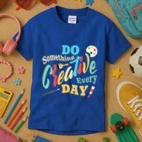 Artist Inspiration Do Something Creative Every Day Cool Gift Kids T-Shirt thumb 3
