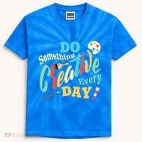 Artist Inspiration Do Something Creative Every Day Cool Gift Kids Tie-Dye T-Shirt thumb 0