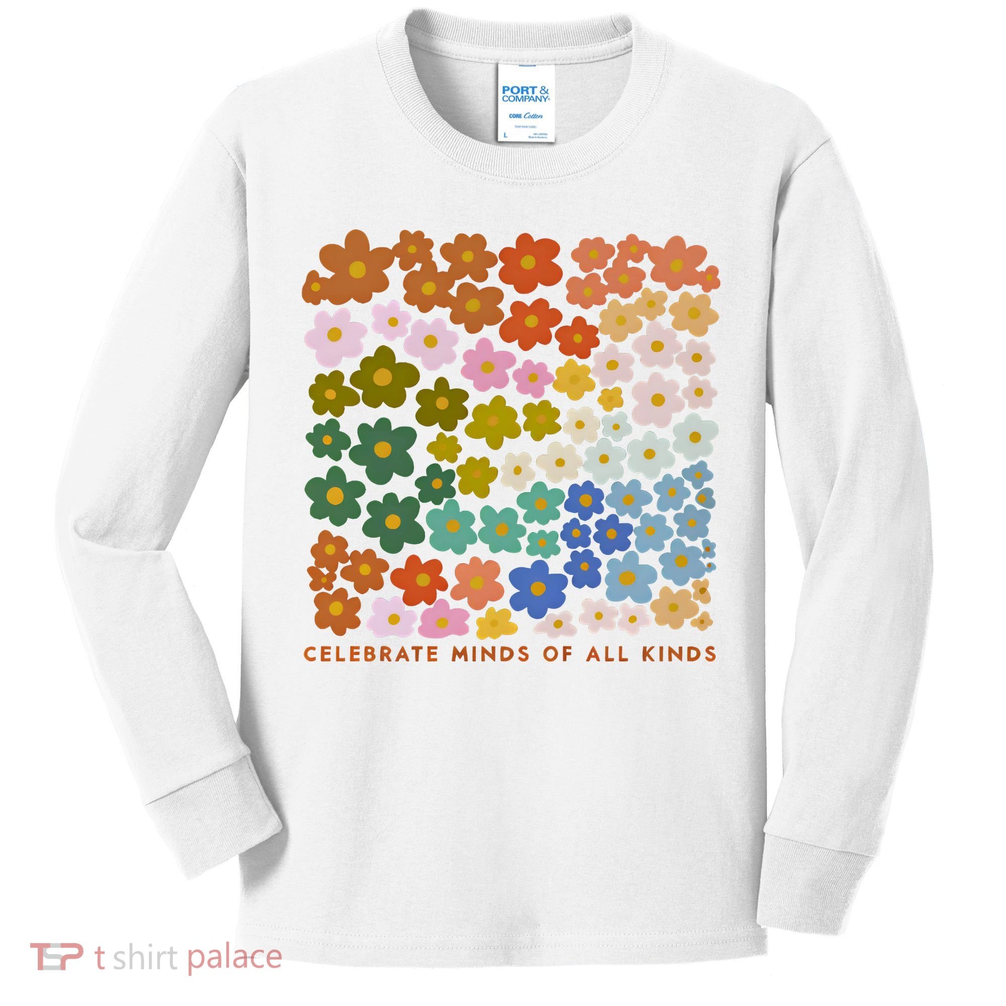 Autism Inclusive Education Celebrate Mind Of All Kind Kids Long Sleeve Shirt