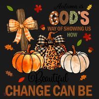 Autumn Is Gods Way Of Showing Us How Beautiful Change Can Be Women's Hoodie thumb 2