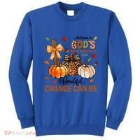 Autumn Is Gods Way Of Showing Us How Beautiful Change Can Be Sweatshirt thumb 0