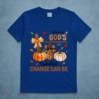Autumn Is Gods Way Of Showing Us How Beautiful Change Can Be T-Shirt thumb 5