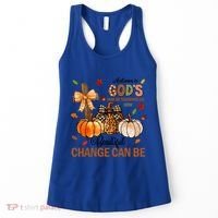 Autumn Is Gods Way Of Showing Us How Beautiful Change Can Be Women's Tank Top thumb 0