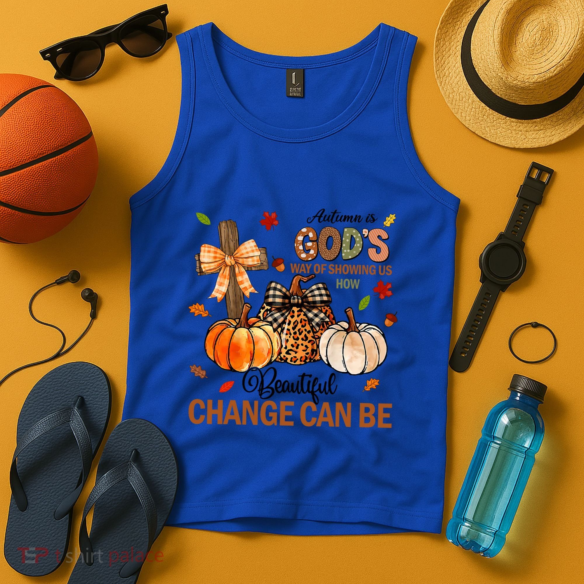 Autumn Is Gods Way Of Showing Us How Beautiful Change Can Be Tank Top
