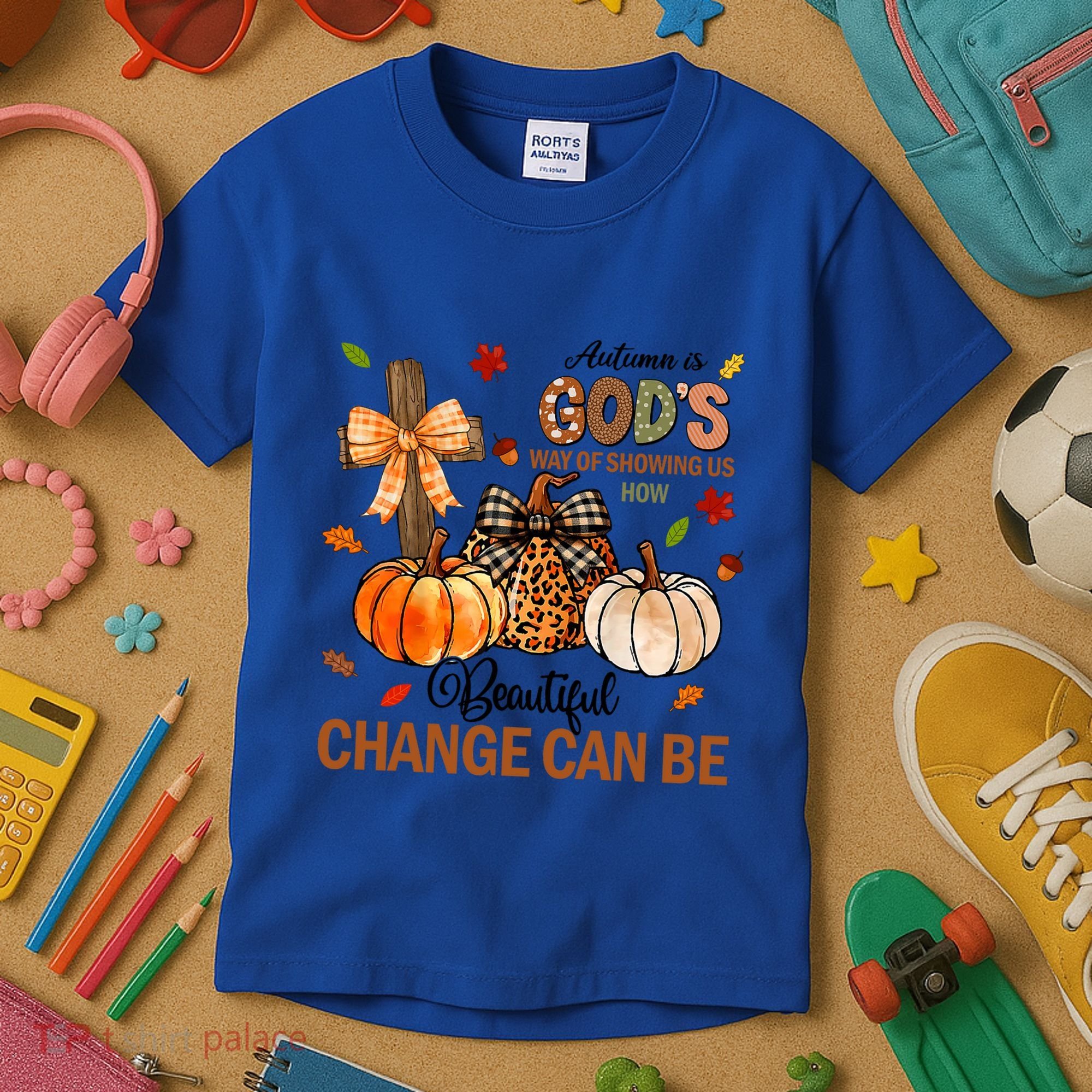 Autumn Is Gods Way Of Showing Us How Beautiful Change Can Be Kids T-Shirt