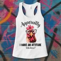 Apparently I Have An Attitude Who Knew Funny Chicken Women's Tank Top thumb 3