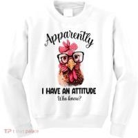Apparently I Have An Attitude Who Knew Funny Chicken Kids Sweatshirt thumb 0