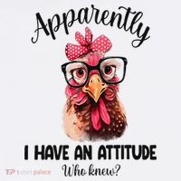 Apparently I Have An Attitude Who Knew Funny Chicken Kids Sweatshirt thumb 2