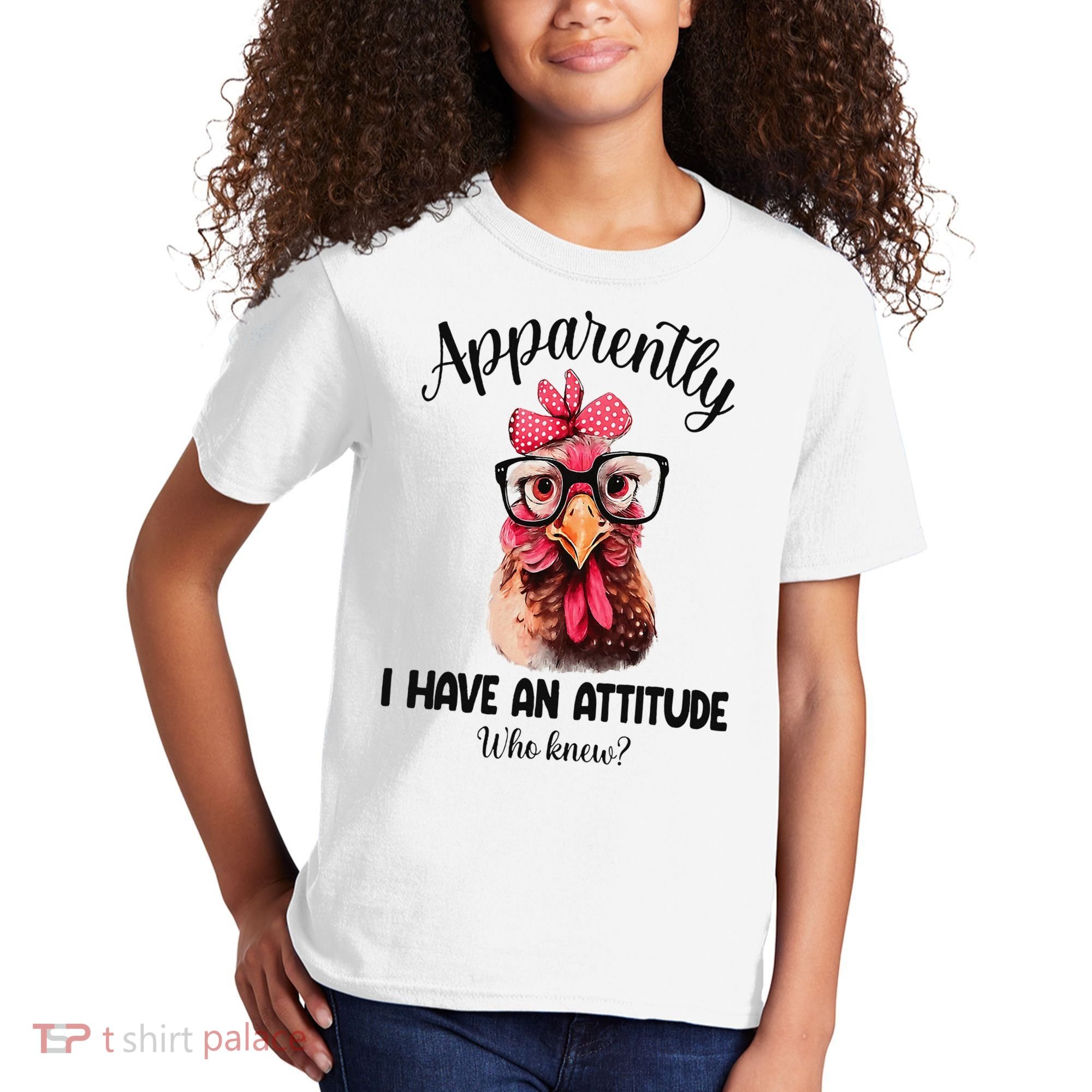 Apparently I Have An Attitude Who Knew Funny Chicken Kids T-Shirt