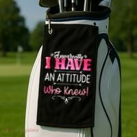 Apparently I Have An Attitude Who Knew Funny Sarcastic Gift Golf Towel thumb 2