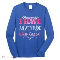 Apparently I Have An Attitude Who Knew Funny Sarcastic Gift Long Sleeve Shirt thumb 0