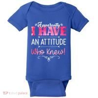 Apparently I Have An Attitude Who Knew Funny Sarcastic Gift Baby Bodysuit thumb 0
