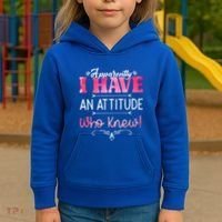 Apparently I Have An Attitude Who Knew Funny Sarcastic Gift Kids Hoodie thumb 3