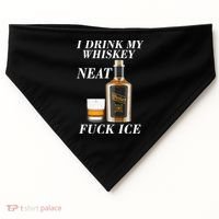 Anti ICE I Drink My Whiskey Neat Fuck ICE  USA-Made Doggie Bandana thumb 0