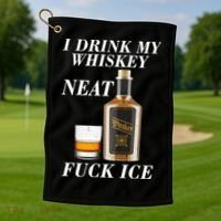 Anti ICE I Drink My Whiskey Neat Fuck ICE  Golf Towel thumb 1