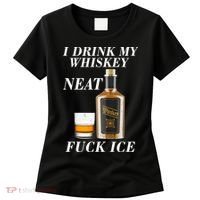 Anti ICE I Drink My Whiskey Neat Fuck ICE  Women's T-Shirt thumb 0