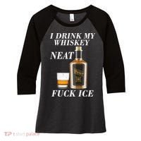 Anti ICE I Drink My Whiskey Neat Fuck ICE  Women's Tri-Blend 3/4-Sleeve Raglan Shirt thumb 0