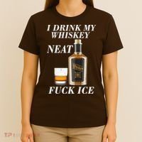 Anti ICE I Drink My Whiskey Neat Fuck ICE  T-Shirt thumb 4