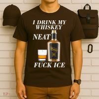 Anti ICE I Drink My Whiskey Neat Fuck ICE  T-Shirt thumb 6