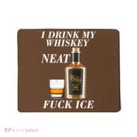 Anti ICE I Drink My Whiskey Neat Fuck ICE  Mousepad thumb 0