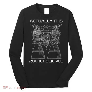 Actually It Is Rocket Science Math Engineering Teacher Long Sleeve Shirt