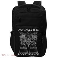 Actually It Is Rocket Science Math Engineering Teacher Impact Tech Backpack thumb 0