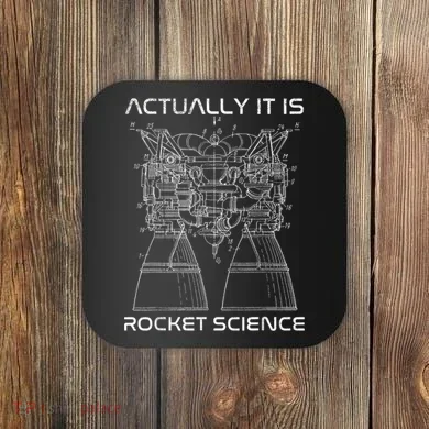 Actually It Is Rocket Science Math Engineering Teacher Coaster