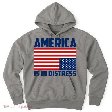 America Is In Distress Upside Down Flag Hoodie