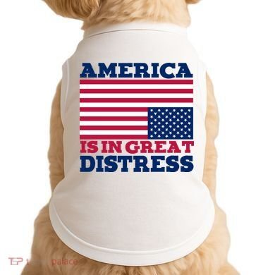 America Is In Great Distress Upside Down Flag Doggie Tank