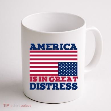 America Is In Great Distress Upside Down Flag Coffee Mug back
