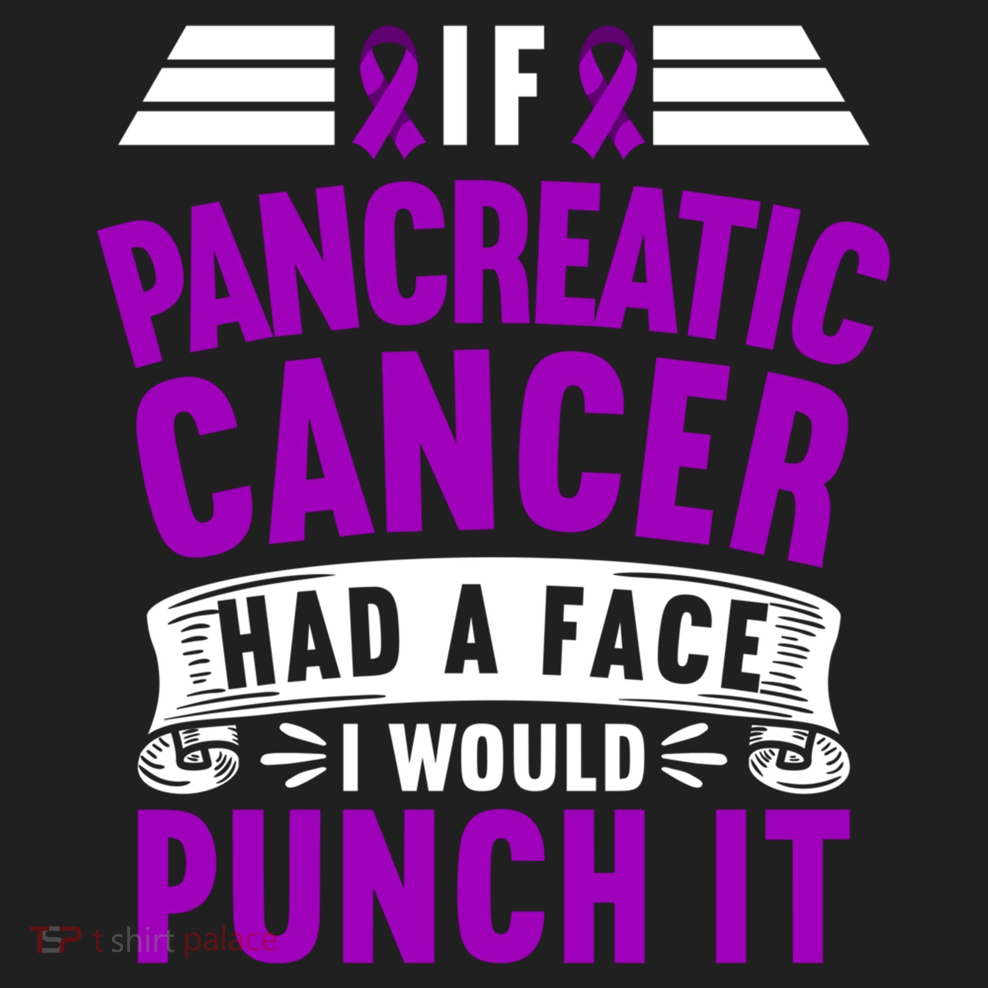 Awareness I If Pancreatic Cancer Had A Face I Would Punch It Gift Women's Sweatshirt