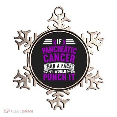 Awareness I If Pancreatic Cancer Had A Face I Would Punch It Gift Ornament