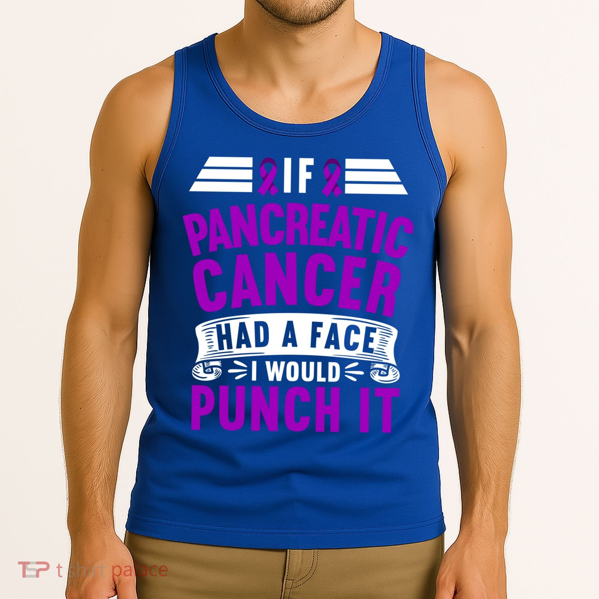 Awareness I If Pancreatic Cancer Had A Face I Would Punch It Gift Tank Top