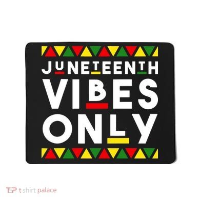 Awesome Independence Juneteenth Vibes Only Juneteenth 1865 Mousepad